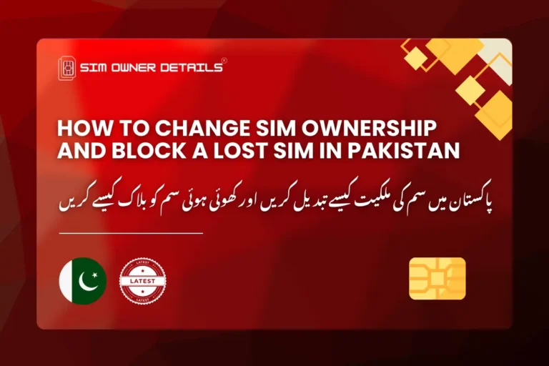 How-to-Change-Sim-Ownership-and-Block-a-Lost-Sim-in-Pakistan